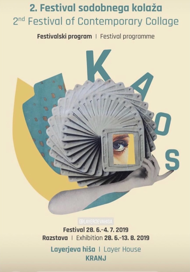 “Leftovers” KAOS International Festival of Collage, Kranj, Slovenia, Škrlovec Tower Gallery, June 28th - 13 August, 2019  
